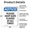 Signmission Please Keep Gate Closed At All Times, 18 in W x Rectangle, Aluminum OS-2PACK-NS-A-1824-V-17477 - alternate 2